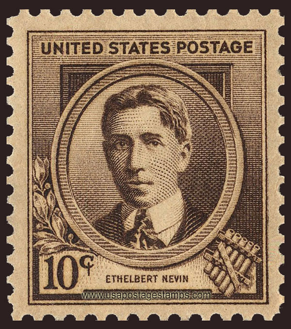 US 1940 Composer Ethelbert Woodbridge Nevin 10c. Scott. 883